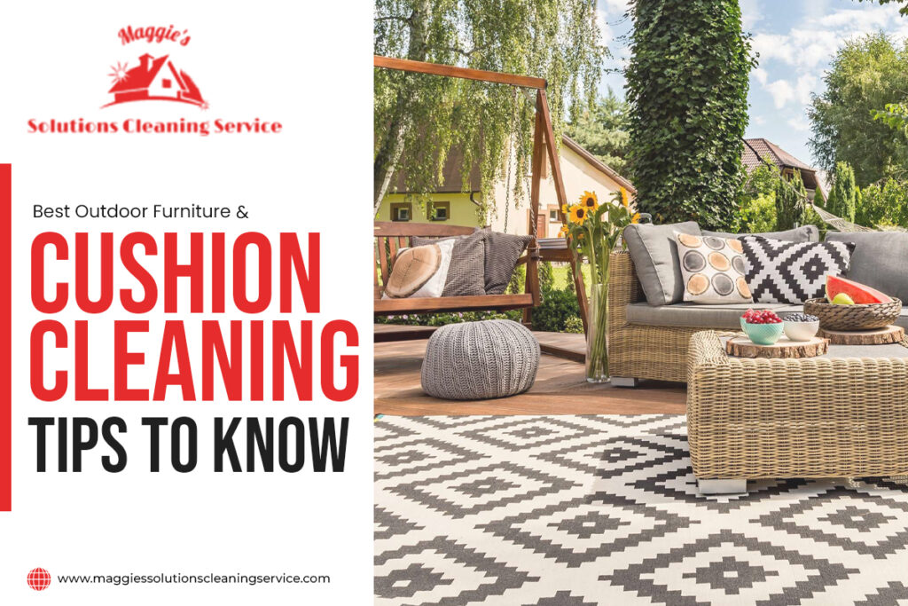 Best Outdoor Furniture & Cushion Cleaning Tips to Know