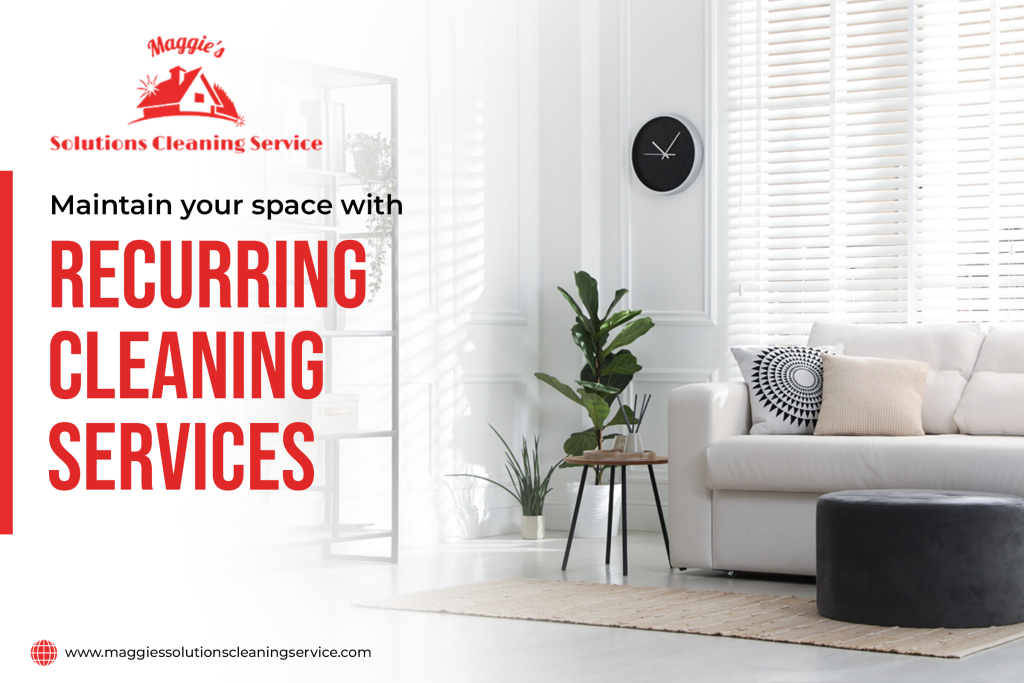 recurring cleaning services